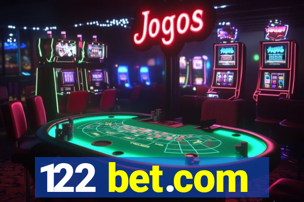 122 bet.com